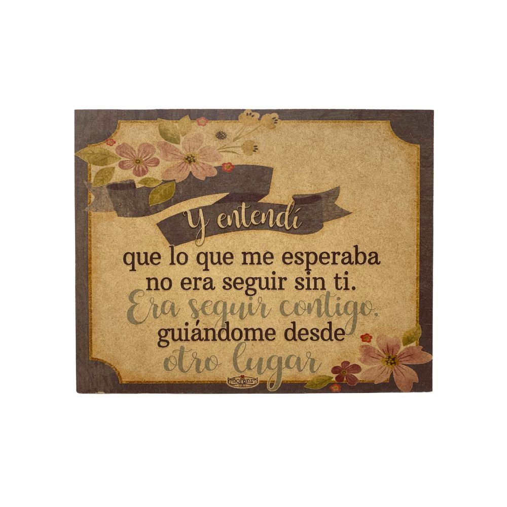 Y entendí