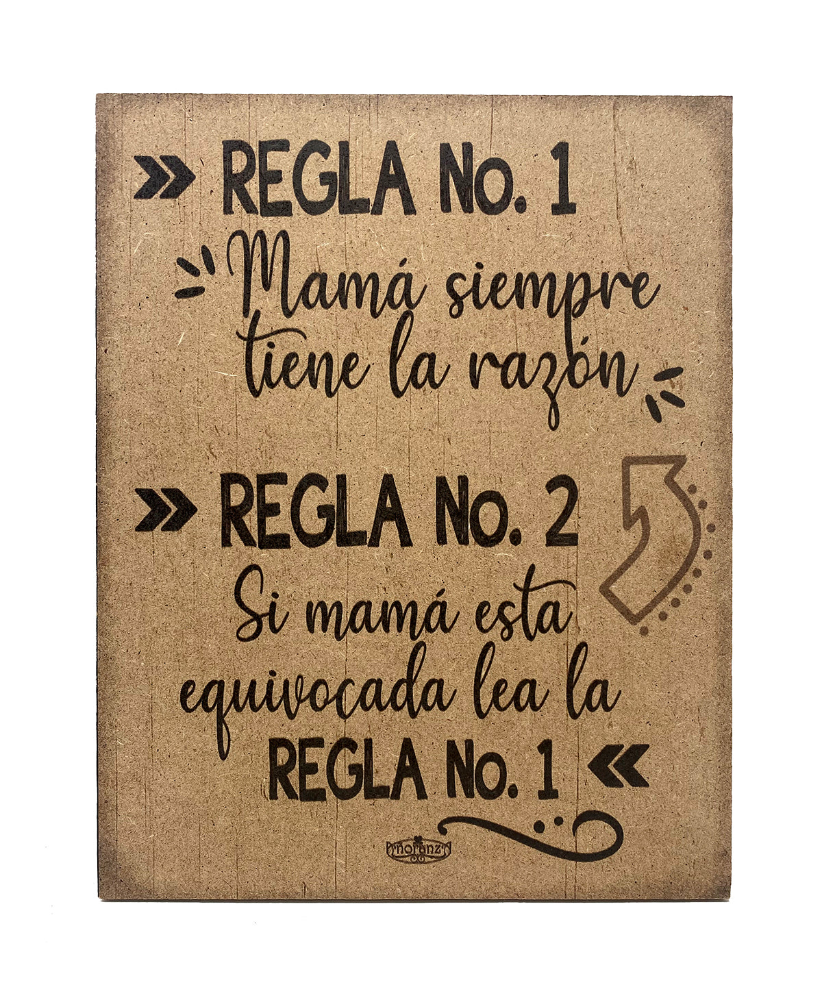 Mamá tiene la razón | Cuadro de madera 18x22cm