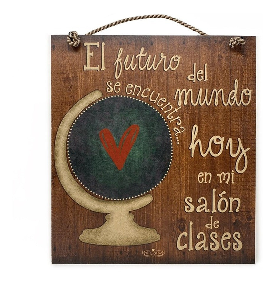 Regalo para Maestr@/ Decoración para salón de clases/ El Futuro del Mundo