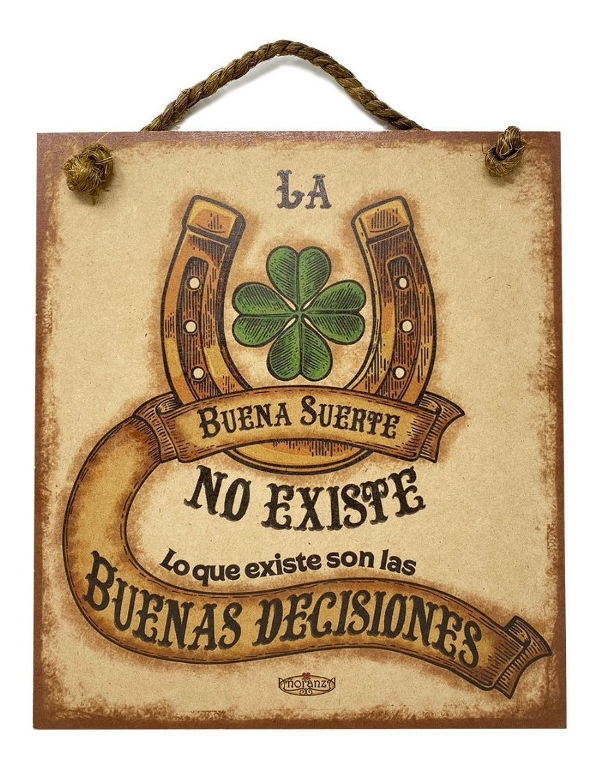 La buena Suerte