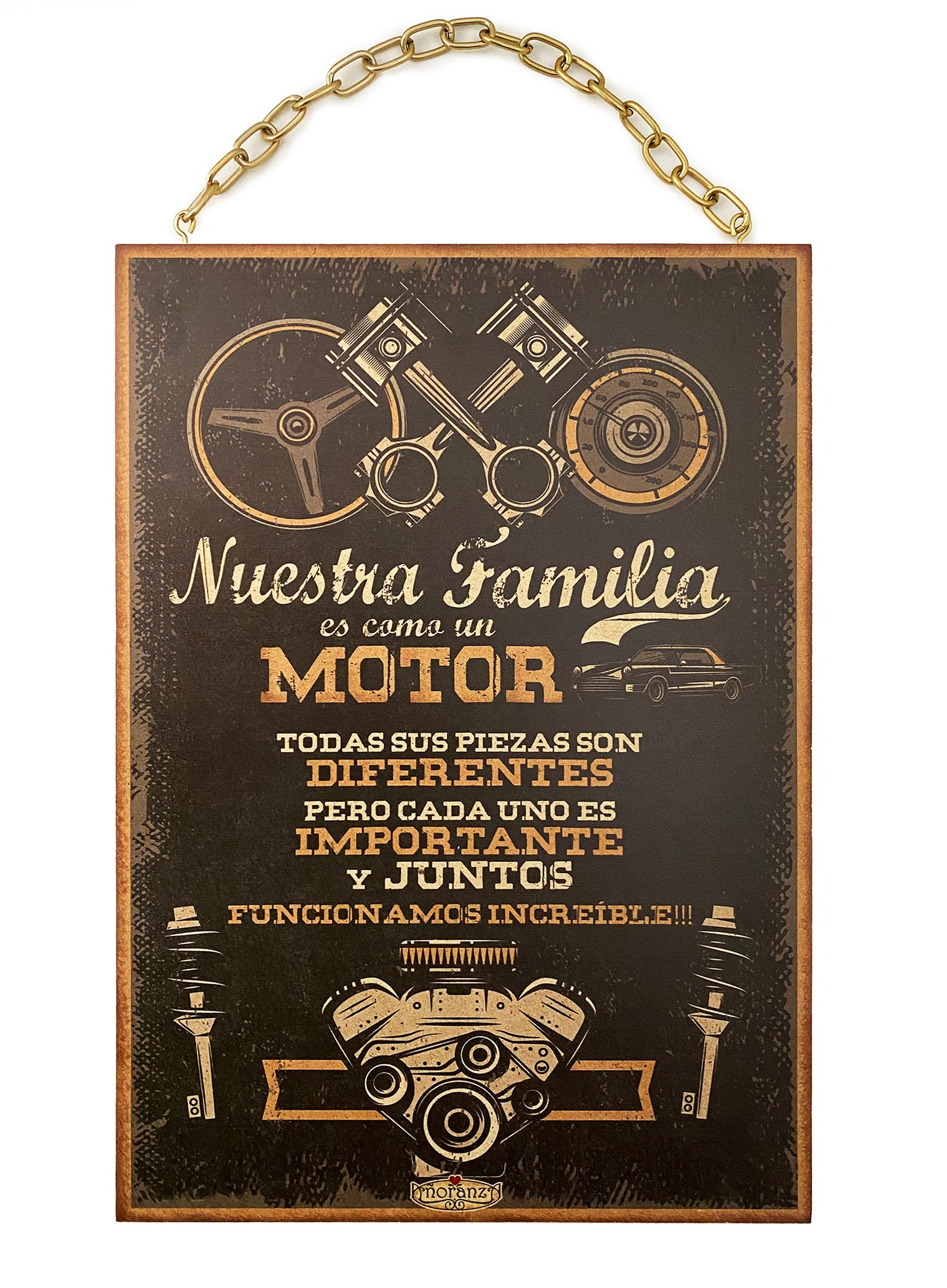Decoración para taller, casa, oficina, etc./ Nuestra Familia es como un Motor