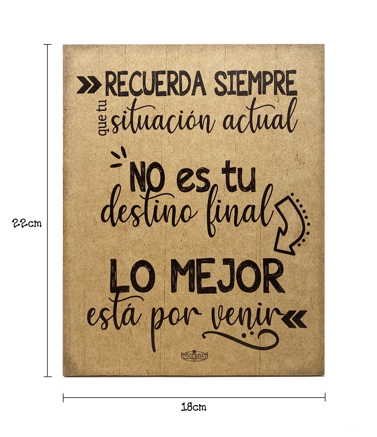 Letrero de fortaleza para seguir adelante-"lo mejor esta por venir"