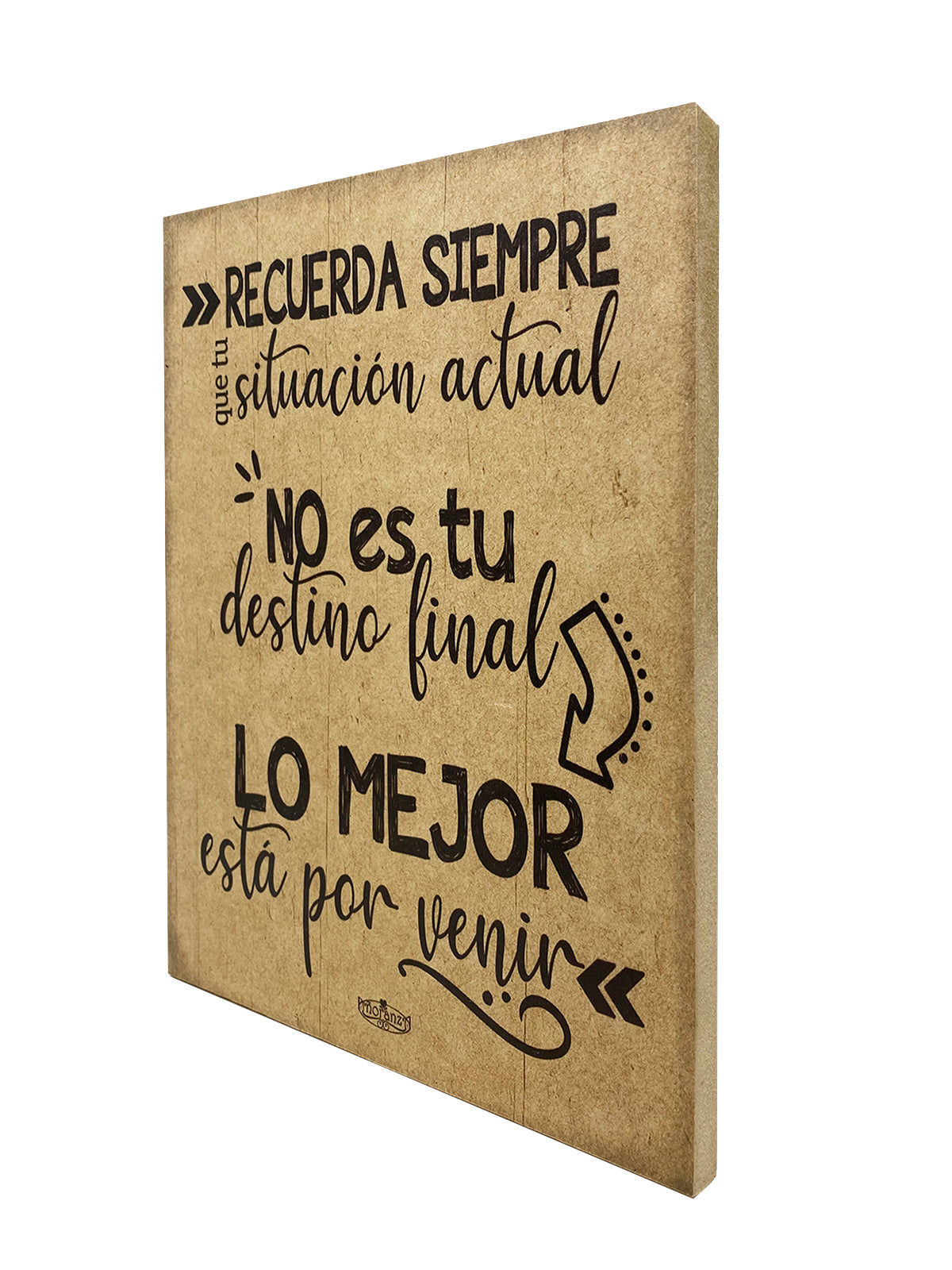 Letrero de fortaleza para seguir adelante-"lo mejor esta por venir"