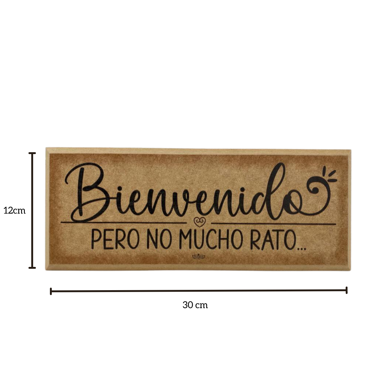 Letrero decorativo para la entrada /Bienvenidos Rato