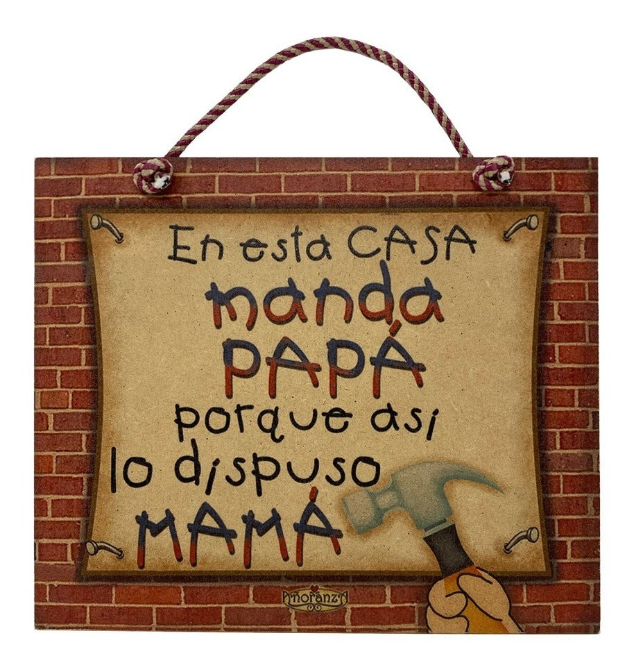 Manda papá | Cuadro de madera