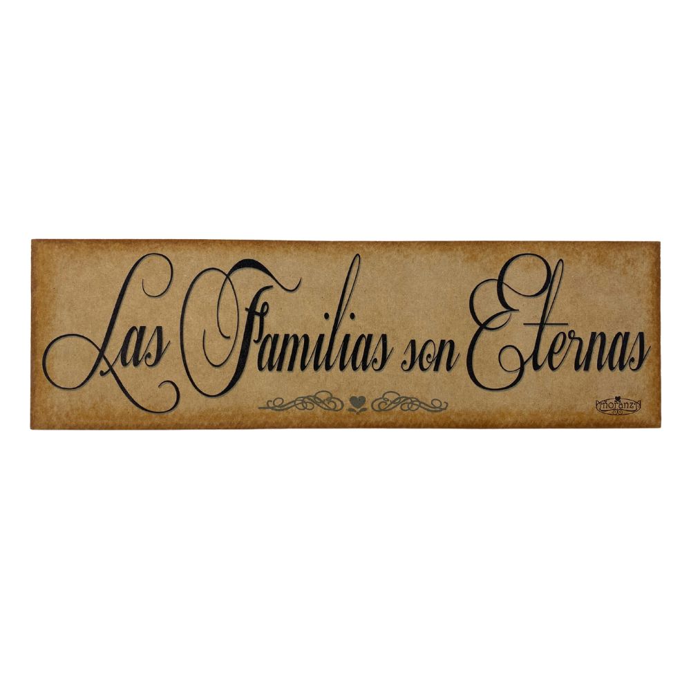 Las Familias son Eternas | Letrero