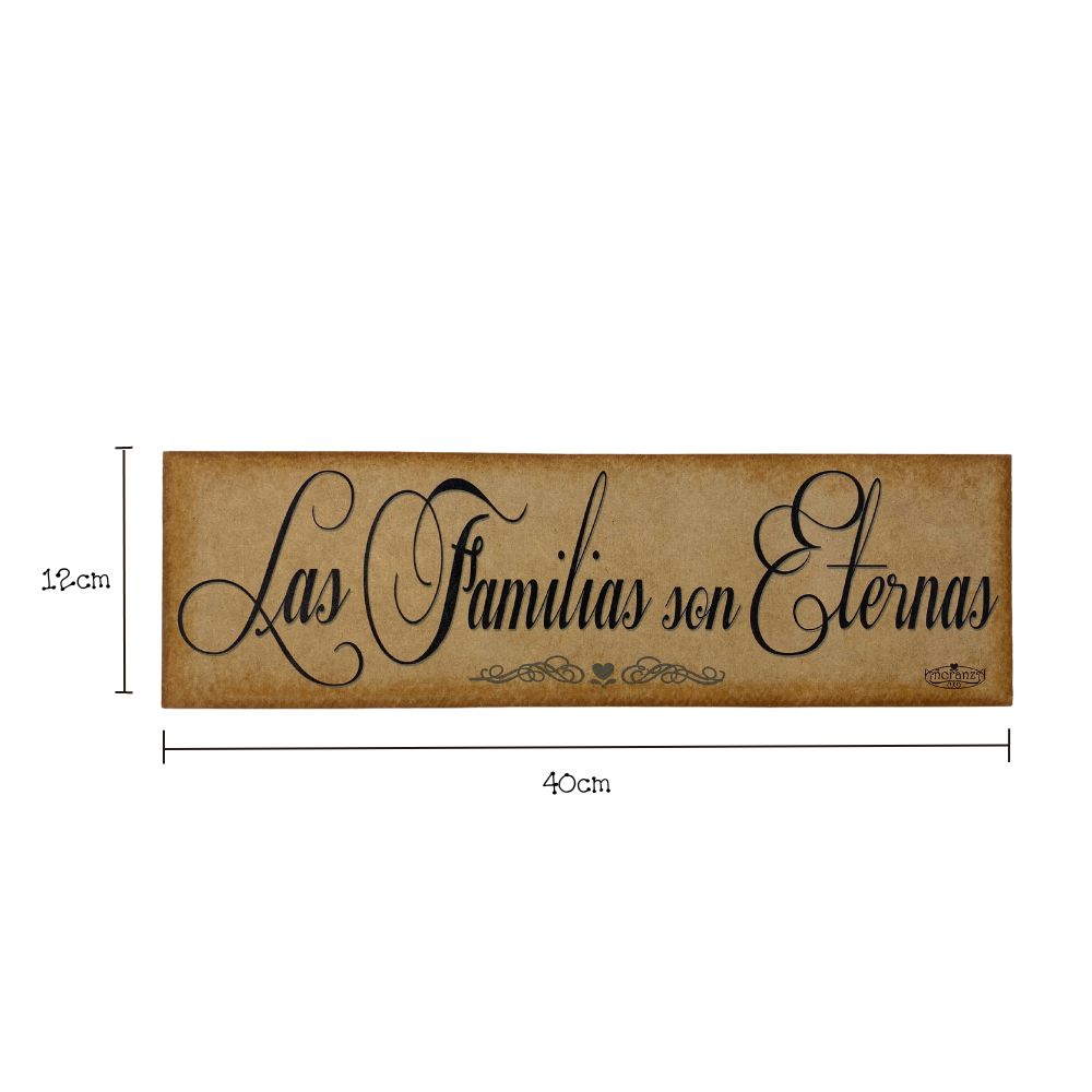 Las Familias son Eternas | Letrero